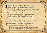 f music leads this Fool of Love, play on! If This favour'd melody shall set the pace. When first he sought to woo, he used this Song; For making love wants rhythm more than race. 'Once more, the tune!' to synchronise his thrust; His muse to do the deed without mishap; Lewd requiem; this Canticle of Lust, To sheathe within and die upon her lap. For four-and-twenty months hath she endur'd This auricular catch she calls a curse; Attended to his strain, till she demurr'd, To voice disdain; averse to such a verse. E'en in his head, she said, he must refrain. Not all can handle 'Sea-bat' and remain.