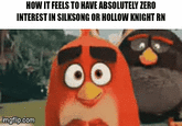 HOW IT FEELS TO HAVE ABSOLUTELY ZERO INTEREST IN SILKSONG OR HOLLOW KNIGHT RN imgi.p.com
