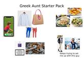 Greek Aunt Starter Pack SILK CUT PURPLE Smoking seriously harms you and others around you Keeps trying to set me up with this guy
