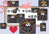 A version of the "do it for her":https://knowyourmeme.com/memes/do-it-for-her meme. The meme is about Sherma.