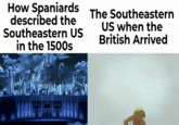 How Spaniards The Southeastern described the Southeastern US in the 1500s US when the British Arrived