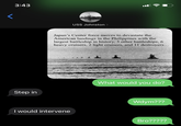3:43 < USS Johnston > Japan's Center force moves to devastate the American landings in the Philippines with the largest battleship in history, 3 other battleships, 6 heavy cruisers, 2 light cruisers, and 11 destroyers... Step in What would you do? I would intervene Wdym??? Bro?????