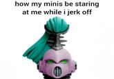 how my minis be staring at me while i j-------