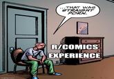 imgflip.com ...THAT WAS STRAIGHT P---. ☑ R/COMICS EXPERIENCE 2