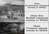 imgp.com How Americans cleared mines in WW2 How the British cleared mines in WW2 How Finland clared mines in WW2