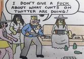 I DON'T GIVE A F--- ABOUT WHAT C---- ON TWITTER ARE DOING! 2