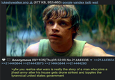 lukeskywalker.png (677 KB, 952x660) google yandex iqdb wait Anonymous 09/11/25(Thu)05:32:09 No.214443336 >>214443634 >>214443644 >>214443673 >>214443844 >>214444280 >yfw you realize star wars is really the story of a man who joins a jihadi army after his house gets drone striked and topples the tyrannical united states government