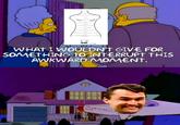 A "meme":https://knowyourmeme.com/memes/memes using a "_Simpsons_":https://knowyourmeme.com/memes/subcultures/the-simpsons format that speculates that the assassination of "Charlie Kirk"::https://knowyourmeme.com/memes/people/charlie-kirk could be related to "Donald Trump":https://knowyourmeme.com/memes/people/donald-trump and his administration distracting from "Trump's alleged Epstein 50th birthday book drawing":https://knowyourmeme.com/memes/events/jeffrey-epsteins-50th-birthday-book-donald-trumps-wonderful-secret-drawing.