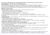Live-In Nanny & Housekeeper Wanted (Female) Location: Private residence Children: 2nd and 7th graders I'm looking for a responsible, trustworthy live-in nanny/housekeeper to join our home and help care for my two children. This is a great opportunity for someone seeking stability, privacy, and the ability to save money. What You Get: • Private room with attached bathroom • $20,000 annual salary • Room & board included • Access to a car + gas stipend • Groceries covered • Included on our family cell phone plan • Minimal expenses - potential to save $1,000+ per month • Ideal for a student with online or flexible school hours Schedule: • 40 hours per week • Monday through Thursday • Occasional weekends (with notice) • Must sleep in the home Monday-Thursday nights • Most weekends off House Rules (non-negotiable): • Doors are locked at midnight and reopen at 7 AM • No men allowed in the home under any circumstances • A well-behaved small child is okay (female preferred); no male children over age 11 •No drugs or illegal activity • Must be clean and organized (my standard of clean) • Must be able to drive Background check required (no criminal history or CPS involvement) ⚫ Drama-free environment This is a long-term, stable position for the right person. If you're responsible, dependable, and looking for a cafe place to live and work this could be a great fit.