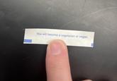 You will become a vegetarian or vegan.