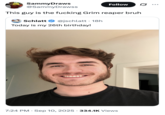 X user @SammyDrawss tweeted, "This guy is the f------ Grim reaper bruh" in response to Jschlatt announcing his birthday, linking him to the death of conservative political commentator Charlie Kirk, who was killed at an event at Utah Valley University on the same day.