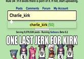 Rule 34 : If it exists there is p--- of it. If not, start uploading. Posts Comments Forum My Account Charlie_kirk charlie_kirk (50) Serving 9,370,530 posts - Running Gelbooru Beta 0.2 ONE LAST JERK FOR KIRK '0' '0'
