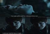 Your pain will be paid for a thousand times over. I wish you could be here to watch. @gameofthrones.scenes