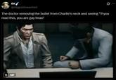 A tweet reading, "The doctor removing the bullet from Charlie’s neck and seeing “if you read this, you are gay lmao."