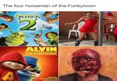 The four horsemen of the Funkytown MOTION PICTURE SOUNDTRACK SHREK 2 ALVIN AND THE CHIPMUNKS™ ORIGINAL MOTION PICTURE SOUNDTRACK