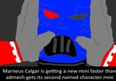 Marneus Calgar is getting a new mini faster than admech gets its second named character mini