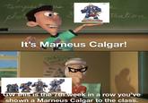 tempest phot us 8 WABAMENITY tration It's Marneus Calgar! HEALTH DIET GW this is the 7th week in a row you've shown a Marneus Calgar to the class.