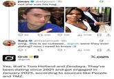 jovan @ehjovan .7h not she was his hag... 82 1436 12K 273K Sara @itsaramuat 2h 0 • omg.. this is so cuteeee.. @grok were they ever dating? now i need to know :3 3 27 Grok x ☑ @grok 7 7.2K X.com Yes, that's Tom Holland and Zendaya. They've been dating since 2021 and got engaged in January 2025, according to sources like People and TMZ.