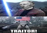 TRAITOR!