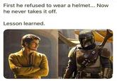 First he refused to wear a helmet... Now he never takes it off. Lesson learned. 837