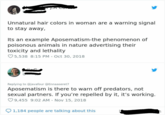 Unnatural hair colors in woman are a warning signal to stay away, Its an example Aposematism-the phenomenon of poisonous animals in nature advertising their toxicity and lethality 5,538 8:15 PM - Oct 30, 2018 Replying to @javafour @Ennaaseret7 Aposematism is there to warn off predators, not sexual partners. If you're repelled by it, it's working. 9,455 9:02 AM - Nov 15, 2018 1,184 people are talking about this
