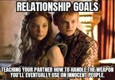 RELATIONSHIP GOALS TEACHING YOUR PARTNER HOW TO HANDLE THE WEAPON YOU'LL EVENTUALLY USE ON INNOCENT PEOPLE.