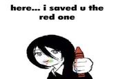 here... i saved u the red one