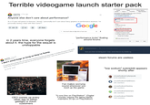 Terrible videogame launch starter pack r/gaming • 17 hr. ago chillbiscuit Anyone else don't care about performance? As a 33 year old gamer (a dinosaur, I know), I personally don't care about fancy graphics or performance anymore. I'm personally having a blast with New Game™. 230 62 Google Share how much does an 8gb stick of ram cost "performance tricks" floating around forums Security General Details Shotaut Compatibility Previous Versions Digital Signatures this program isn't working correctly on this version of Windows. by running the compatibility troubleshooter. Runcompatibility troubleshooter How do I choose compatibiliana? Compatibility mode Run this program incompatibility mode for Windows 8 Seting Reduced color mode 8-be (256) color Run in 640x480 en kon Disable fullscreen optimizations ■ Aun free program as an administrator Register this program for restart Use legacy display ICC color management Change high DPI settings Changelings for all OK Cancel Apply in 2 years time, everyone forgets about it. the hype for the sequel is unstoppable r/gaming - 17 hr. ago palominoicecream I don't mind bugs as long as they're funny. I'm hearing about people who are having their Playstation bricked, but personally I'm finding the bugs in this game pretty funny. Floating NPCS don't take me out of the experience that much. I don't see what all the fuss is about. +230 +62 Fuckyourmum 5 Jun, 2014 @ 4:29pm have you tried not being poor? Imao. works fine on my $3000 rig steam forums are useless CEO comes up every other day to either gaslight or insult customers Fan makes worrying sound whenever you boot up the game "It runs fine on PlayStation". (Digital Foundry reports the game barely maintains 20 fps on PlayStation) "low sodium" subreddit appears shortly after r/LowSodium Cyberpunk 311K members r/LowSodium HellDivers 65K members r/LowSodiumDestiny 89K members r/LowSodiumSimmers 68K members r/LowSodium TEKKEN 9.0K members