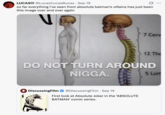 X user @LucasCucasBucas tweeted a meme that read, "DO NOT TURN AROUND N----," in reaction to the villains Absolute Batman has been made to fight in the DC Comics series. 