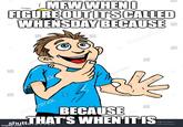 MFW WHEN I FIGURE OUT IT'S CALLED WHENSDA utterstock Anton Brand Shutterste shutterstock shutt imgflip.com BECAUSE THAT'S WHEN IT IS SEID 8324677 shumantcck.com