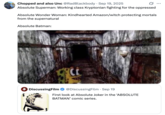 X user @RadBlackbody tweeted, "Absolute Superman: Working class Kryptonian fighting for the oppressed / Absolute Wonder Woman: Kindhearted Amazon/witch protecting mortals from the supernatural / Absolute Batman:," alongside the "Aw Naw Sponch Bob":https://knowyourmeme.com/memes/spongebob-in-silent-hill-aw-hell-naw-spunch-bob meme. 
