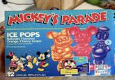 MICKEY'S PARADE ICE POPS Naturally Flavored Orange, Cherry, Grape Quiescently Frozen Confection @consumertc 2 FREE MOUSEKETEER CARDS CLUB Mouse On back of package PLUS 1 Month Free of The Disney Channel. Good Humor Watch weekday afternoons only on 12 THE WALT DISNEY COMPANY Details on Back. The DISNEY Channel 2.0 FL.OZ. POPS (24 FL.OZ.)