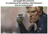 we taught this primarch to understand the adeptus administratum and he hung himself Full story: thehardtimes.net