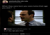 yeetzula the mic rula @yeetusfbaby When they were born you were twice their age you sick f -k irene @DerpRoflcopter. 1d is a 1 day age gap okay 5:13 am 20/3/2025 327K Views