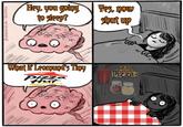 @HANNAH HILLAN / BEZPERS Hey, you going to sleep? Yes, now shut up What if Leomund's Tiny Dizza Hut PH 0.0 Pizza