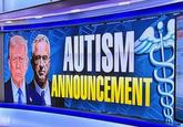AUTISM ANNOUNCEMENT