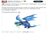 X account @ClashofClans tweeted, "🚨 Clash of Clans confirms “Edrags” are were once they are did. They became the first ever to have the first as in the era of that when of an attack and strategy began. Congratulations 🎉" 