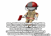 me going to fight fire with an axe instead of water or afire-extinguisher or something because I am a complete f------ ffimemes.io