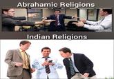 Abrahamic Religions Indian Religions