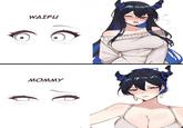 WAIFU MOMMY