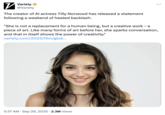 A "tweet":https://knowyourmeme.com/memes/sites/twitter-x from news outlet Variety about Tilly Norwood, an "AI":https://knowyourmeme.com/memes/cultures/ai-artificial-intelligence actress, launched in September 2025 by the "British":https://knowyourmeme.com/memes/british-people-briish "AI talent studio" Xicoia.