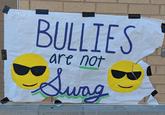 BULLIES are not Swag F