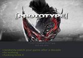 [PROTOTYPE] 1745719289478557.jpg 325 KB JPG >randomly patch your game after a decade >fix nothing >f------ brick it