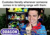 Custodes literally whenever someone comes in to talking range with them: DRAGON People describe me as made with mematic incredibly talented.