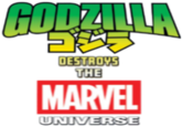 GODZILLA ゴジラ DESTROYS THE MARVEL UNIVERSE