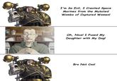 I'm So Evil, I Created Space Marines from the Mutated Wombs of Captured Women! Oh, Nice! I Fused My Daughter with My Dog! Bro Not Cool