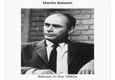 Martin Balsam Balsam in the 1960s