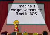 Imgflip.com Imagine if we get vermintide 3 set in AOS