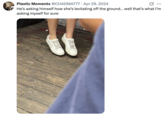 Plastic Moments @CHADMA777 - Apr 29, 2024 ... He's asking himself how she's levitating off the ground... well that's what I'm asking myself for sure