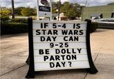 DOMESTIC DOMESTIC pillar realty 2911 IF 5-4 IS STAR WARS DAY CAN 9-25 BE DOLLY PARTON DAY?